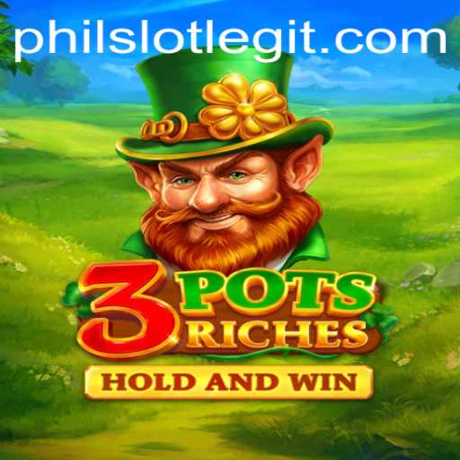 Exploring the Thrills of 3potsRiches with Philslot